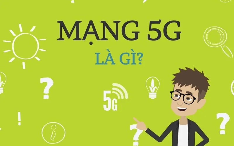 mang 5g la gi toc do uu diem va ung dung thuc te