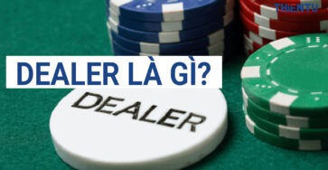 Ý nghĩa của Dealer trong cá độ bóng đá 